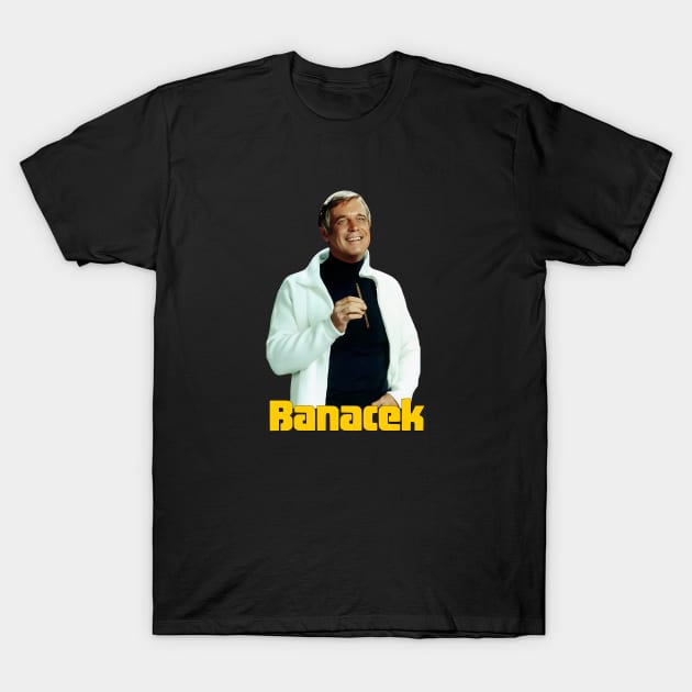 Banacek - George Peppard T-Shirt by wildzerouk